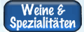Weine und Spezialit�ten